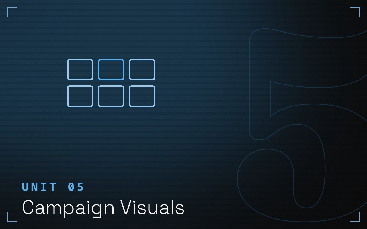 Campaign visuals unit
